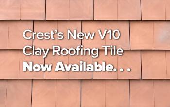 Crest's All-New V10 Clay Roofing Tile